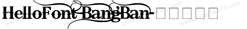 HelloFont BangBan字体转换